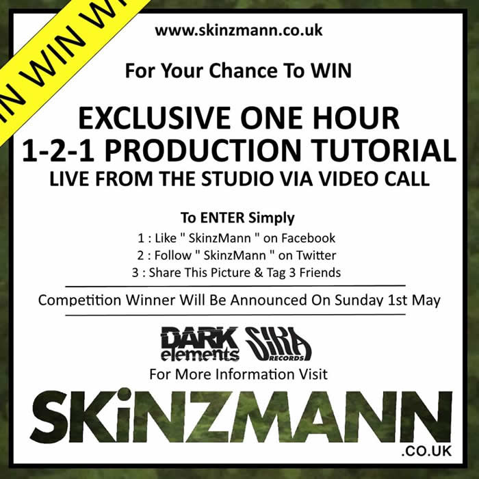SKINZMANN COMPETITION – EXCLUSIVE ONE HOUR 1-2-1 PRODUCTION TUTORIAL